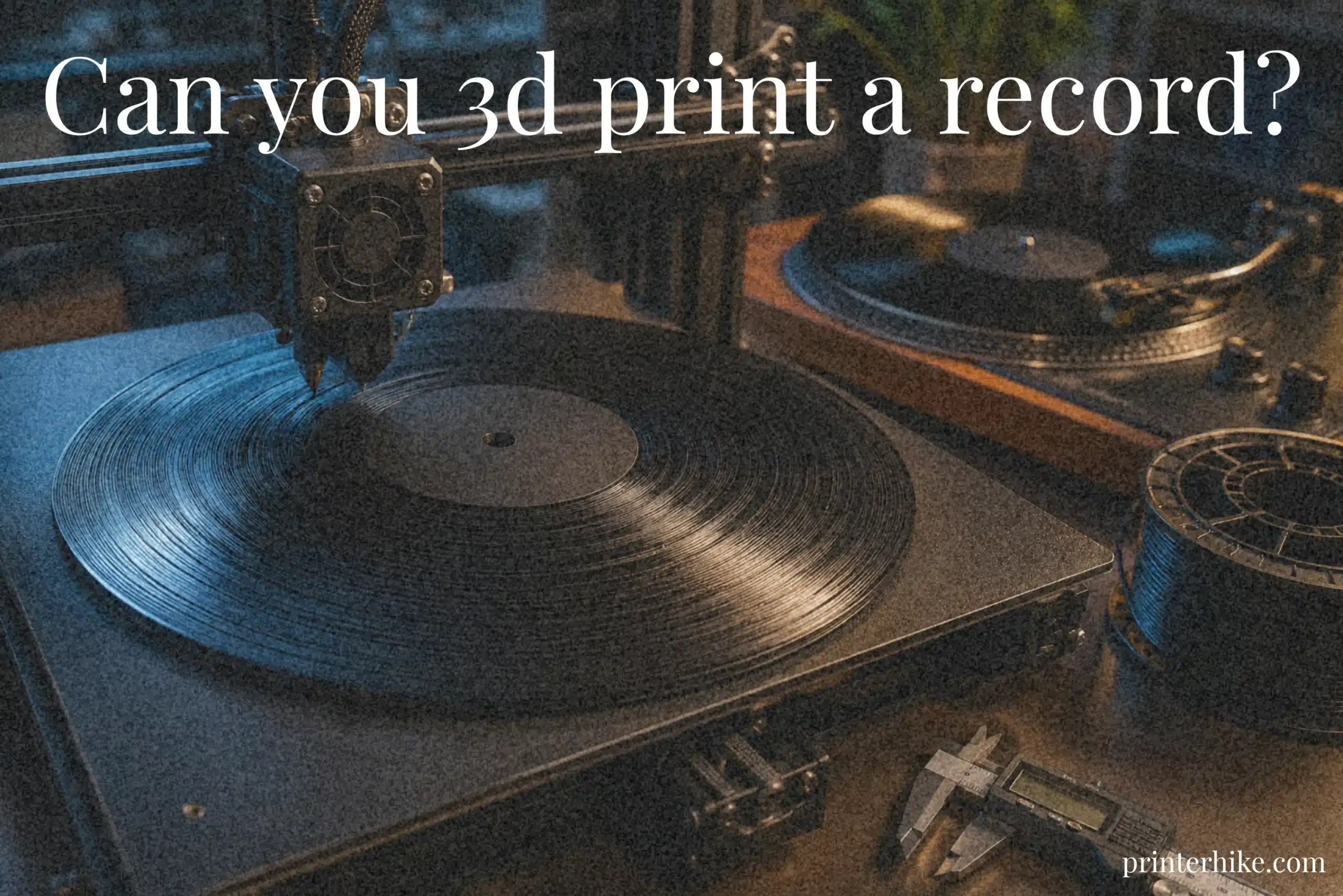 Can you 3d print a record