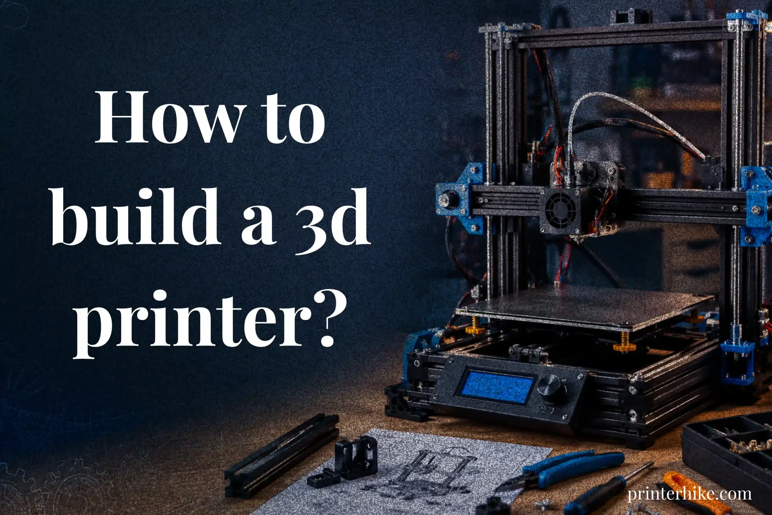 How to build a 3d printer