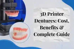 3D Printer Dentures